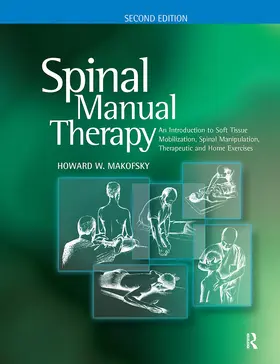 Makofsky | Spinal Manual Therapy | Buch | 978-1-55642-882-1 | sack.de