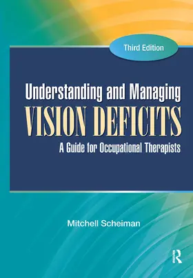 Scheiman |  Understanding and Managing Vision Deficits | Buch |  Sack Fachmedien