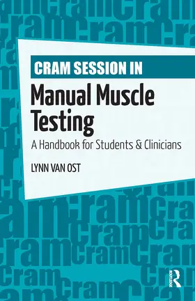 Van Ost |  Cram Session in Manual Muscle Testing | Buch |  Sack Fachmedien