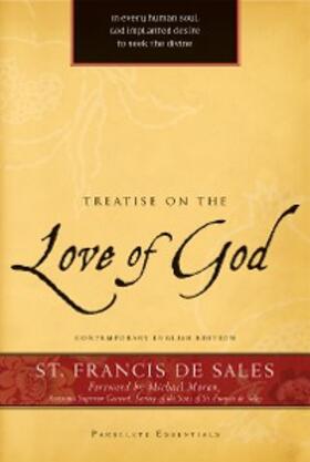 De Sales / Bangley |  Treatise on the Love of God | eBook | Sack Fachmedien
