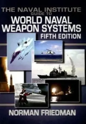 Friedman |  Naval Institute Guide to World Naval Weapon System | Buch |  Sack Fachmedien