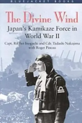 Inoguchi / Pineau / Nakajima | The Divine Wind | Buch | 978-1-55750-394-7 | sack.de