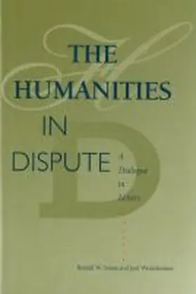 Sousa / Weinsheimer |  Humanities in Dispute: A Dialogue in Letters | Buch |  Sack Fachmedien