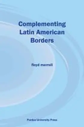 Merrell |  Complementing Latin American Borders | Buch |  Sack Fachmedien