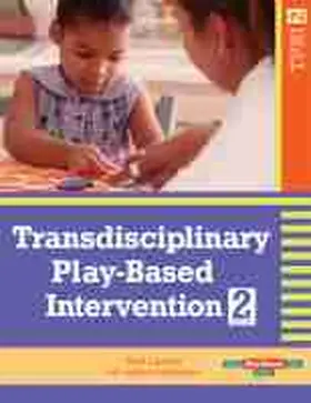 Linder / Anthony / Bundy |  Transdisciplinary Play-Based Intervention, (Tpbi2) | Buch |  Sack Fachmedien