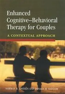 Epstein / Baucom |  Enhanced Cognitive- Behavorial Therapy for Couples: A Contextual Approach | Buch |  Sack Fachmedien
