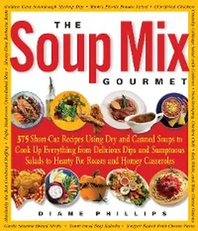 Phillips |  The Soup Mix Gourmet | eBook | Sack Fachmedien