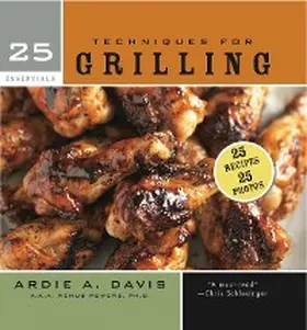 Davis |  25 Essentials: Techniques for Grilling | eBook | Sack Fachmedien