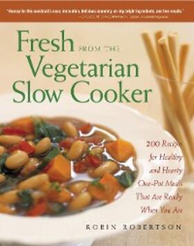 Robertson |  Fresh from the Vegan Slow Cooker | eBook | Sack Fachmedien