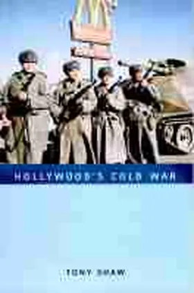 Shaw |  Hollywood's Cold War | Buch |  Sack Fachmedien
