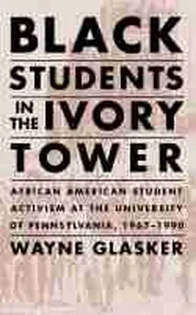 Glasker |  Black Students in the Ivory Tower | Buch |  Sack Fachmedien