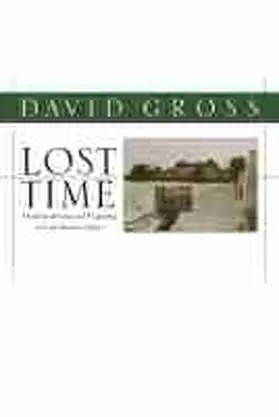 Gross |  Lost Time | Buch |  Sack Fachmedien