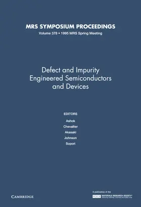 Akasaki / Ashok / Chevallier |  Defect and Impurity Engineered Semiconductors and Devices | Buch |  Sack Fachmedien
