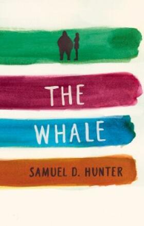 Hunter |  The Whale / A Bright New Boise | eBook | Sack Fachmedien