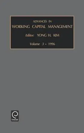 Kim |  Advances in Working Capital Management | Buch |  Sack Fachmedien