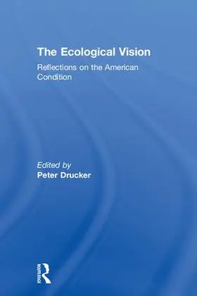 Drucker |  The Ecological Vision | Buch |  Sack Fachmedien