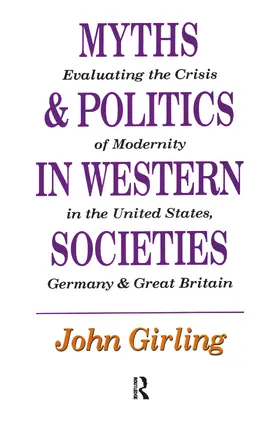 Girling |  Myths and Politics in Western Societies | Buch |  Sack Fachmedien