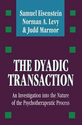 Eisenstein / Levy / Marmor |  The Dyadic Transaction | Buch |  Sack Fachmedien