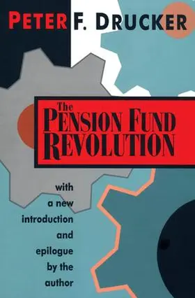 Drucker | The Pension Fund Revolution | Buch | 978-1-56000-626-8 | www2.sack.de