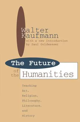 Kaufmann / Hughes |  Future of the Humanities | Buch |  Sack Fachmedien