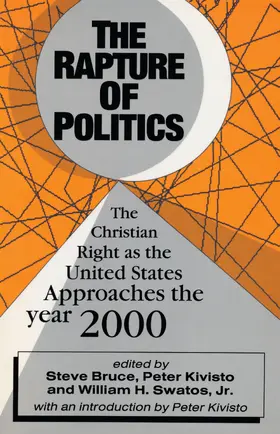 Bruce |  The Rapture of Politics | Buch |  Sack Fachmedien