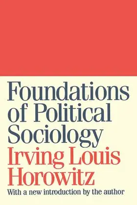 Horowitz |  Foundations of Political Sociology | Buch |  Sack Fachmedien
