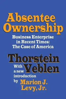 Veblen | Absentee Ownership | Buch | 978-1-56000-922-1 | sack.de