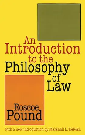 Pound / DeRosa |  An Introduction to the Philosophy of Law | Buch |  Sack Fachmedien
