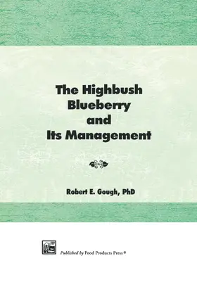 Gough |  The Highbush Blueberry and Its Management | Buch |  Sack Fachmedien