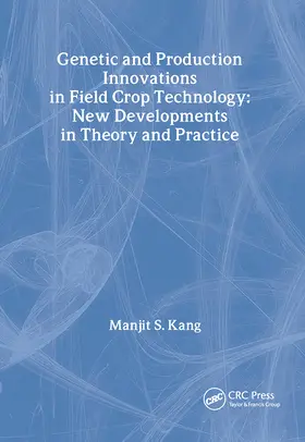 Kang |  Genetic and Production Innovations in Field Crop Technology | Buch |  Sack Fachmedien