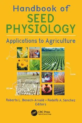 Benech-Arnold / S?nchez |  Handbook of Seed Physiology | Buch |  Sack Fachmedien