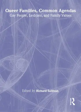 Sullivan |  Queer Families, Common Agendas | Buch |  Sack Fachmedien