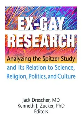 Drescher / Zucker |  Ex-Gay Research | Buch |  Sack Fachmedien