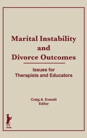 Everett |  Marital Instability and Divorce Outcomes | Buch |  Sack Fachmedien