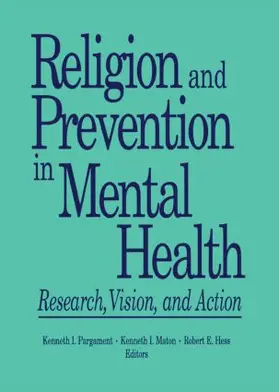 Hess / Maton / Pargament |  Religion and Prevention in Mental Health | Buch |  Sack Fachmedien