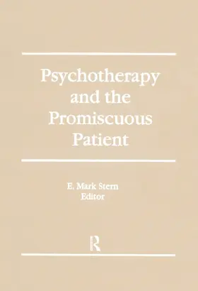 Stern |  Psychotherapy and the Promiscuous Patient | Buch |  Sack Fachmedien
