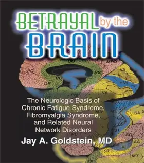Goldstein | Betrayal by the Brain | Buch | 978-1-56024-981-8 | www2.sack.de