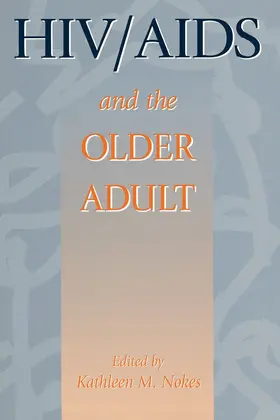 Nokes |  HIV & AIDS And The Older Adult | Buch |  Sack Fachmedien