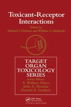 Denison / Helferich |  Toxicant-Receptor Interactions | Buch |  Sack Fachmedien
