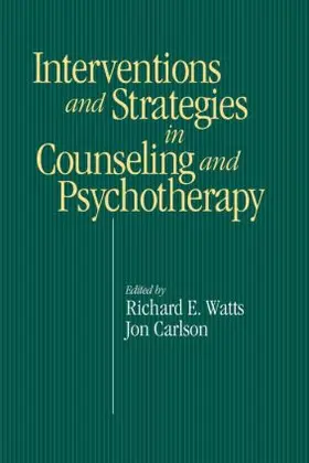 Watts / Carlson |  Intervention & Strategies in Counseling and Psychotherapy | Buch |  Sack Fachmedien