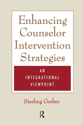 Gerber | Enhancing Counselor Intervention Strategies | Buch | 978-1-56032-739-4 | sack.de