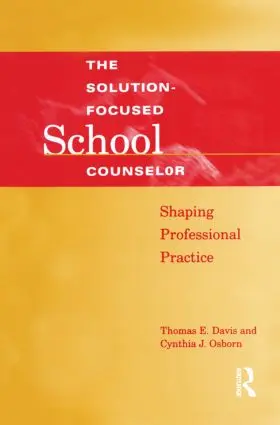 Davis / Osborn |  Solution-Focused School Counselor | Buch |  Sack Fachmedien