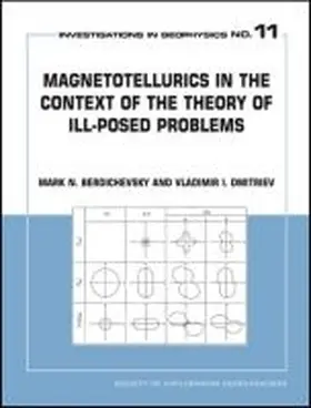 Berdichevsky |  Magnetotellurics in the Context of Theory of Ill-Posed Problems | Buch |  Sack Fachmedien
