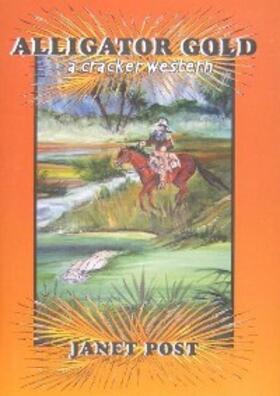 Post |  Alligator Gold | eBook | Sack Fachmedien
