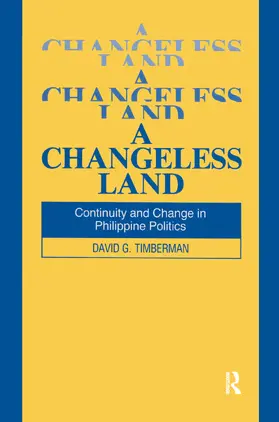 Timberman |  A Changeless Land: Continuity and Change in Philippine Politics | Buch |  Sack Fachmedien