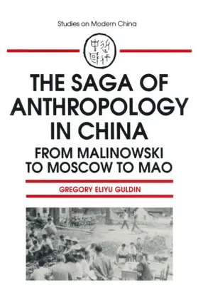 Guldin |  The Saga of Anthropology in China | Buch |  Sack Fachmedien