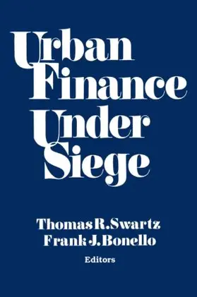 Swartz / Bonello | Urban Finance Under Siege | Buch | 978-1-56324-224-3 | sack.de