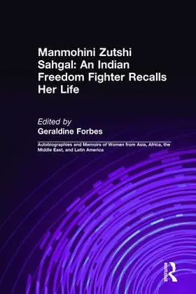 Sahgal / Forbes / Nehru |  An Indian Freedom Fighter Recalls Her Life | Buch |  Sack Fachmedien