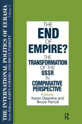 Starr / Dawisha |  The International Politics of Eurasia | Buch |  Sack Fachmedien