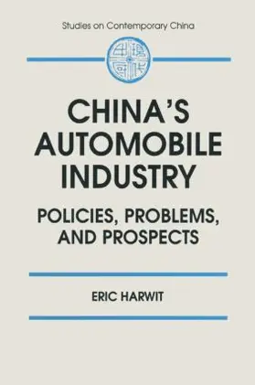 Harwit |  China's Automobile Industry | Buch |  Sack Fachmedien